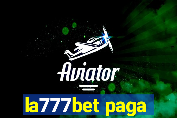 la777bet paga